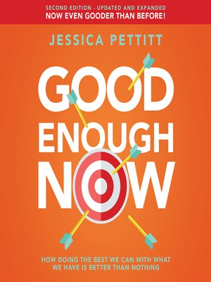 cover image of Good Enough Now